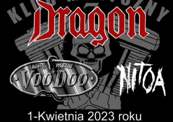 Koncert Dragon – VooDoo – Nitoa